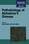 Pathobiology of Alzheimer's Disease cover