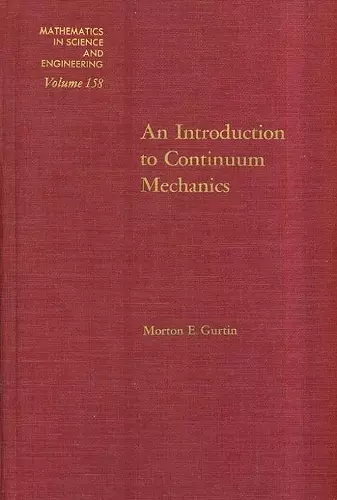 An Introduction to Continuum Mechanics cover