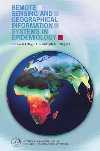 Remote Sensing and Geographical Information Systems in Epidemiology cover