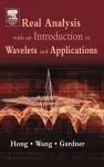 Real Analysis with an Introduction to Wavelets and Applications cover