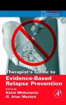 Therapist's Guide to Evidence-Based Relapse Prevention cover