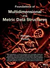 Foundations of Multidimensional and Metric Data Structures cover