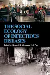 The Social Ecology of Infectious Diseases cover