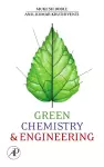 Green Chemistry and Engineering cover