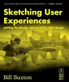 Sketching User Experiences: Getting the Design Right and the Right Design cover