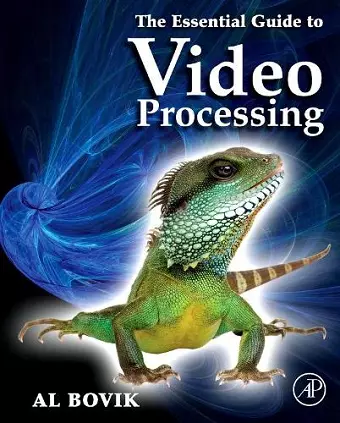 The Essential Guide to Video Processing cover