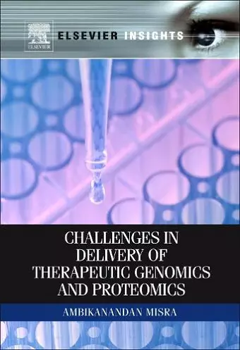 Challenges in Delivery of Therapeutic Genomics and Proteomics cover