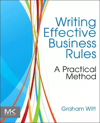 Writing Effective Business Rules cover