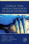 Clinical Trial Design Challenges in Mood Disorders cover