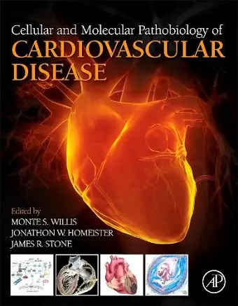 Cellular and Molecular Pathobiology of Cardiovascular Disease cover