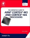 The Definitive Guide to ARM® Cortex®-M3 and Cortex®-M4 Processors cover