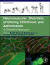 Neuromuscular Disorders of Infancy, Childhood, and Adolescence cover