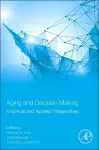Aging and Decision Making cover