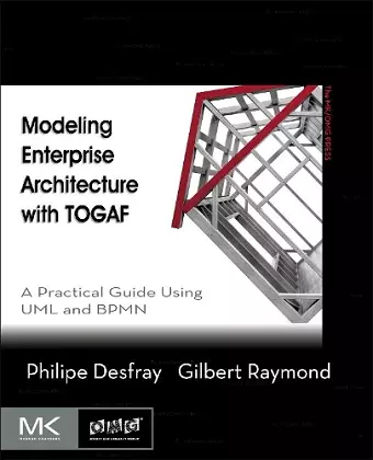Modeling Enterprise Architecture with TOGAF cover