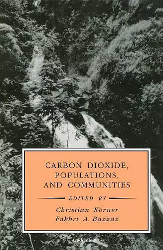 Carbon Dioxide, Populations, and Communities cover