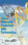 Avian Molecular Evolution and Systematics cover