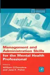 Management and Administration Skills for the Mental Health Professional cover