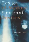 Design of Medical Electronic Devices cover