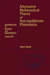 Alternative Mathematical Theory of Non-equilibrium Phenomena cover