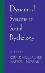 Dynamical Systems in Social Psychology cover