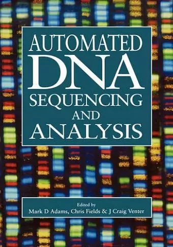 Automated DNA Sequencing and Analysis cover