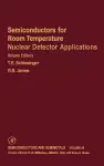 Semiconductors for Room Temperature Nuclear Detector Applications cover