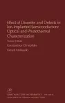 Effect of Disorder and Defects in Ion-Implanted Semiconductors: Optical and Photothermal Characterization cover