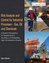 Risk Analysis and Control for Industrial Processes - Gas, Oil and Chemicals cover