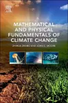 Mathematical and Physical Fundamentals of Climate Change cover