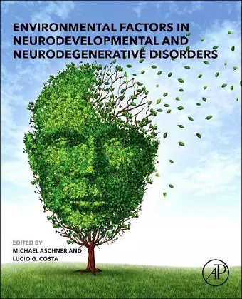 Environmental Factors in Neurodevelopmental and Neurodegenerative Disorders cover