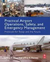 Practical Airport Operations, Safety, and Emergency Management cover