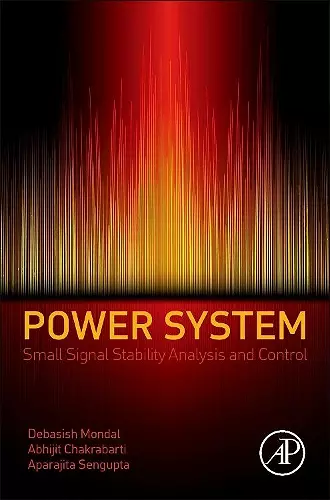 Power System Small Signal Stability Analysis and Control cover