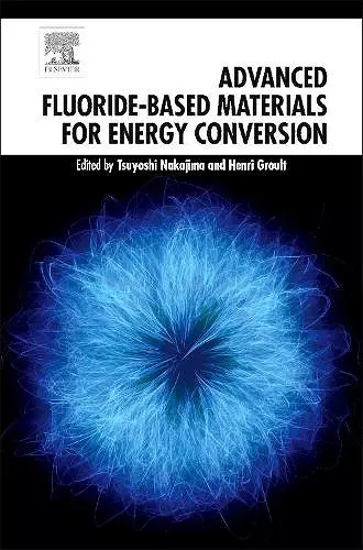 Advanced Fluoride-Based Materials for Energy Conversion cover