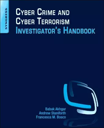 Cyber Crime and Cyber Terrorism Investigator's Handbook cover