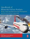 Handbook of Materials Failure Analysis with Case Studies from the Aerospace and Automotive Industries cover
