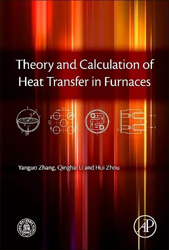 Theory and Calculation of Heat Transfer in Furnaces cover