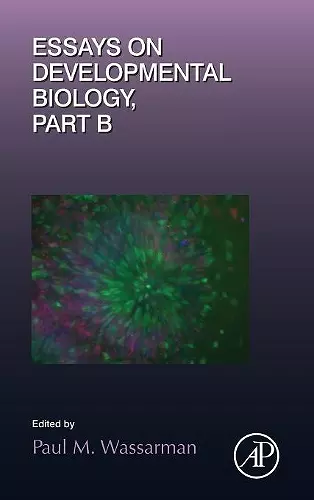 Essays on Developmental Biology Part B cover