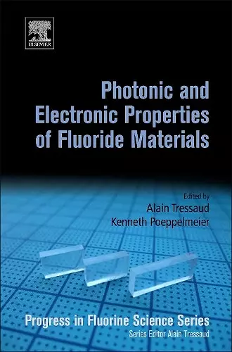 Photonic and Electronic Properties of Fluoride Materials cover