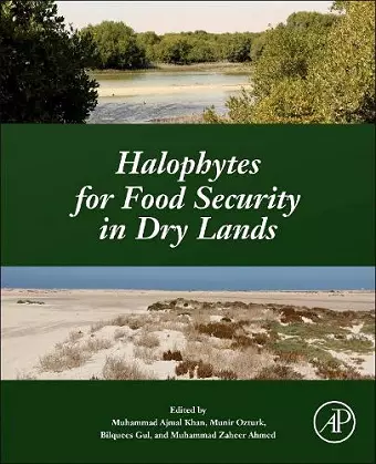 Halophytes for Food Security in Dry Lands cover