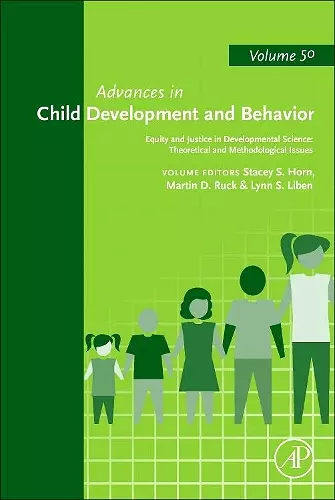 Equity and Justice in Developmental Science: Theoretical and Methodological Issues cover