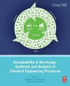 Sustainability in the Design, Synthesis and Analysis of Chemical Engineering Processes cover