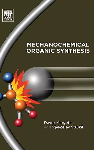 Mechanochemical Organic Synthesis cover