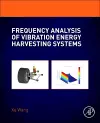 Frequency Analysis of Vibration Energy Harvesting Systems cover