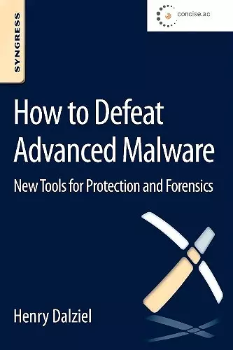 How to Defeat Advanced Malware cover