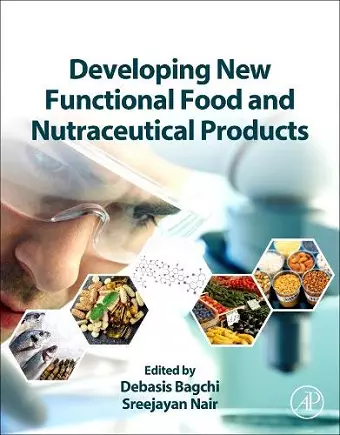 Developing New Functional Food and Nutraceutical Products cover