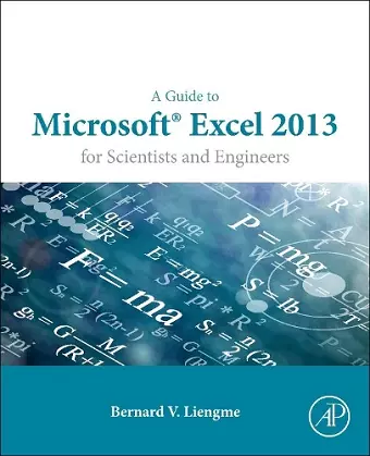 A Guide to Microsoft Excel 2013 for Scientists and Engineers cover