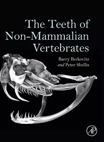 The Teeth of Non-Mammalian Vertebrates cover