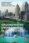 Groundwater Environment in Asian Cities cover