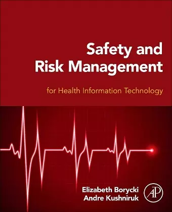 Safety and Risk Management for Health Information Technology cover