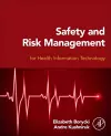 Safety and Risk Management for Health Information Technology cover